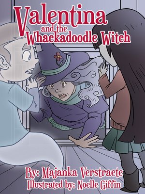 cover image of Valentina and the Whackadoodle Witch